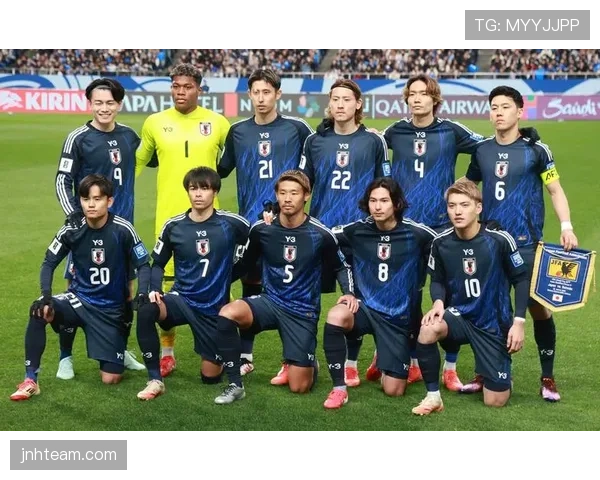 日本队近期热身赛体现攻防协作,整体状态调整正迎来关键检验期 日本队近期热身赛体现攻防协作,整体状态调整正迎来关键检验期